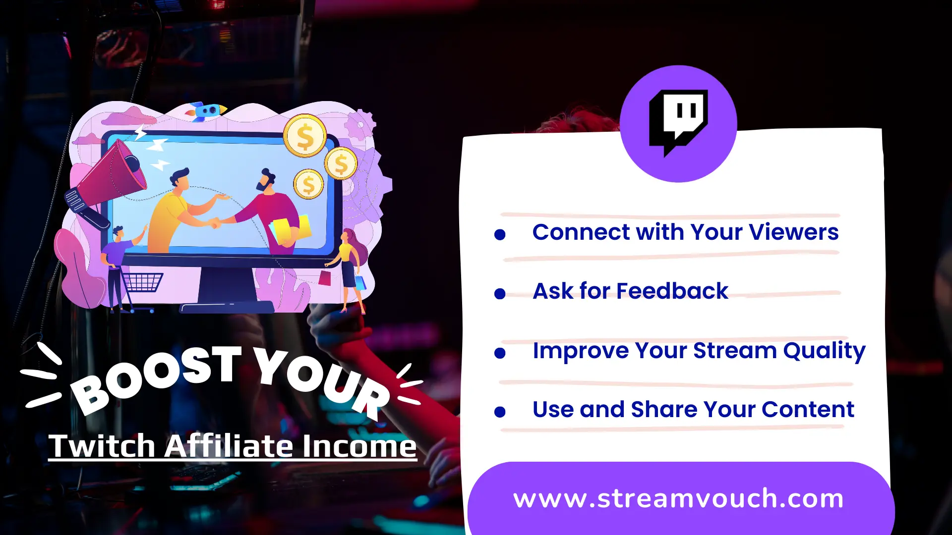 Personal Tips to Boost Your Twitch Affiliate Income