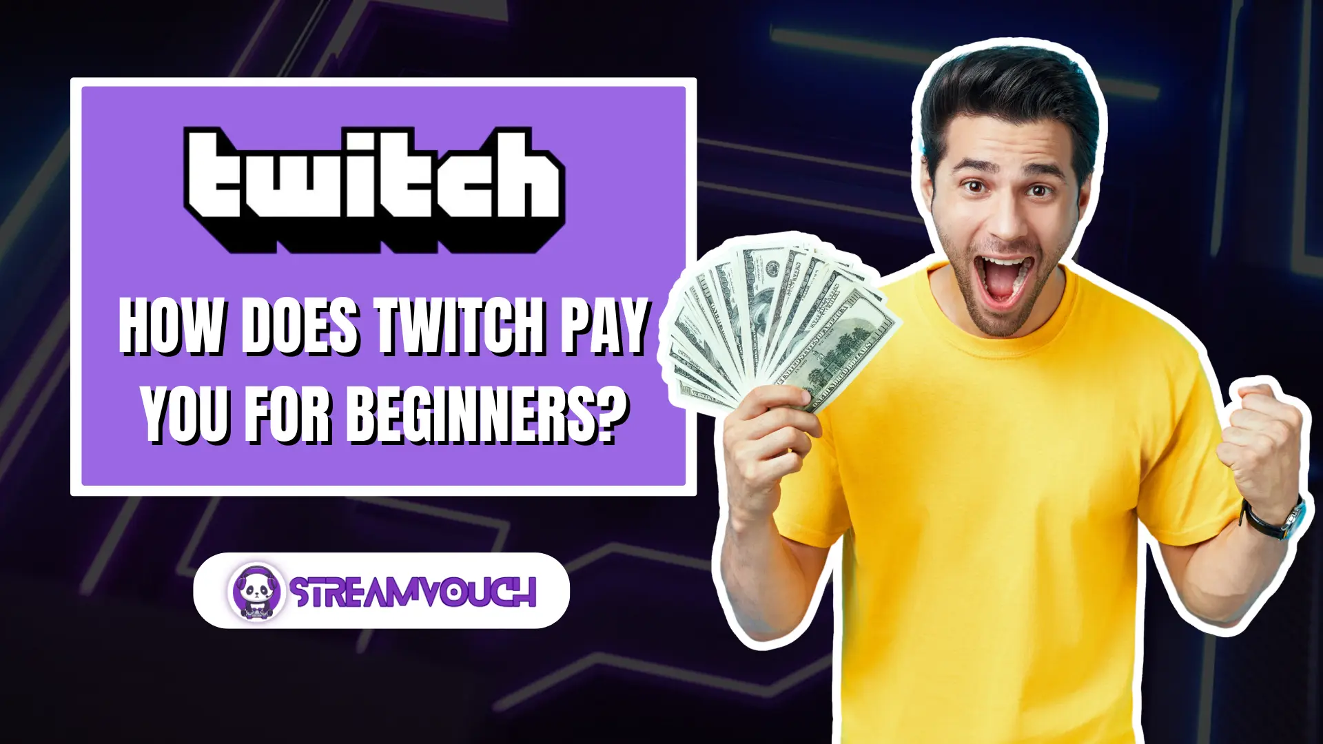 How Does Twitch Pay You For Beginners