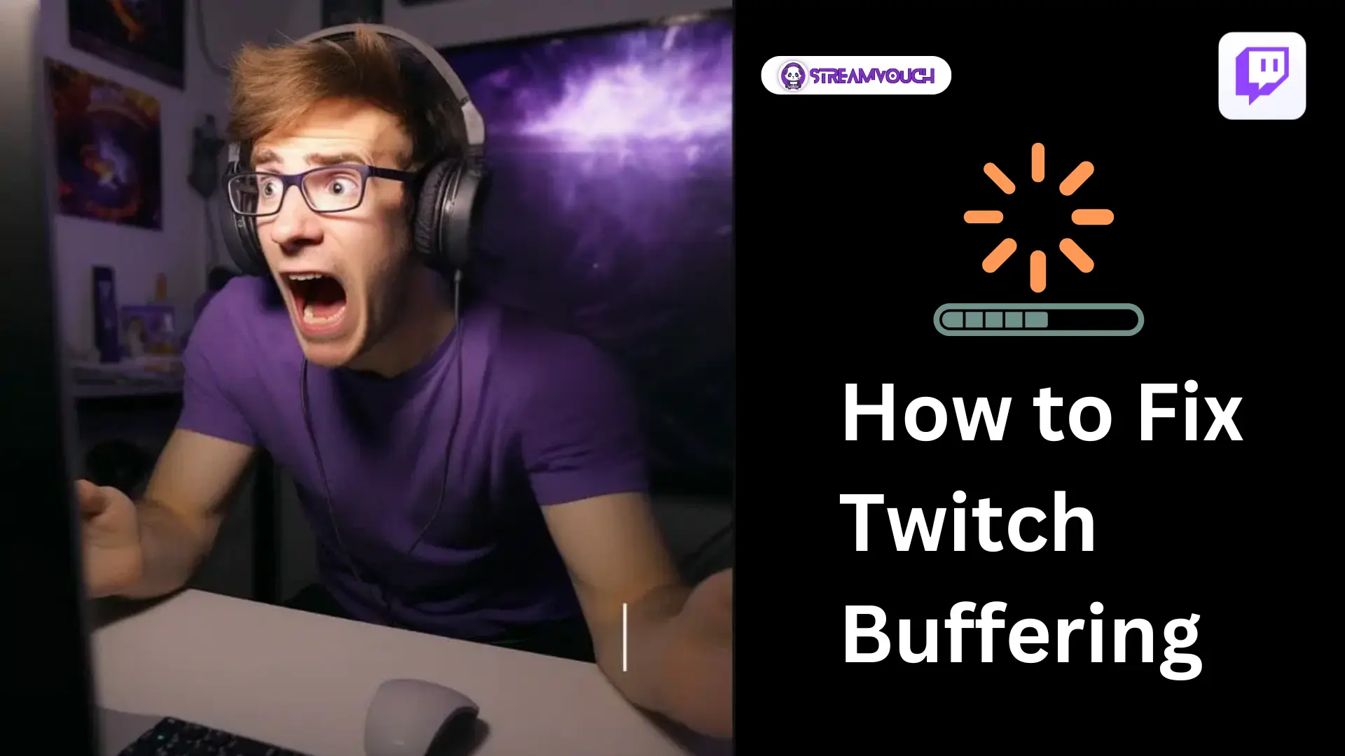 How‌ ‌to‌ ‌Fix‌ ‌Twitch‌ ‌Buffering‌