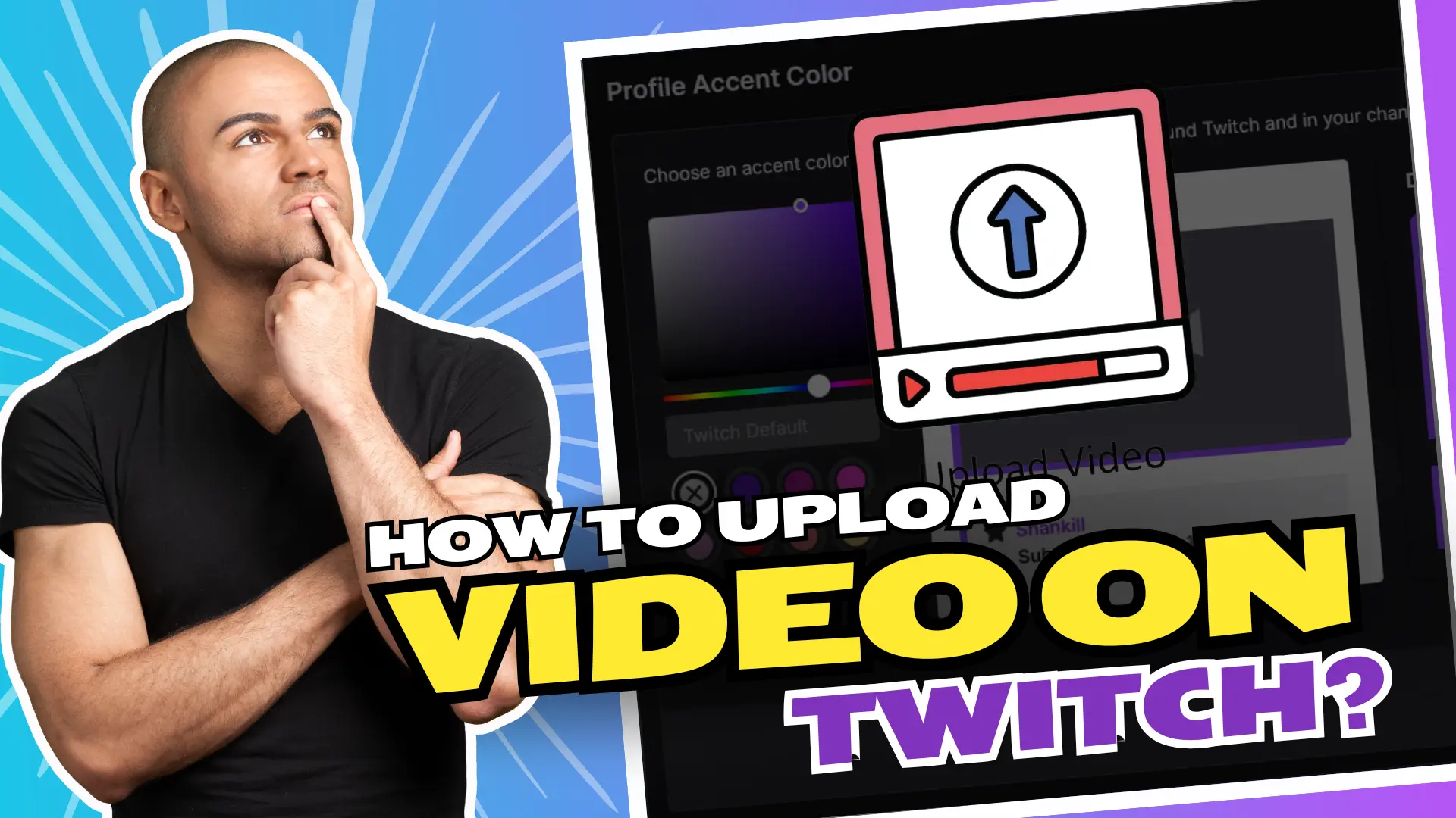 How To Upload Video On Twitch