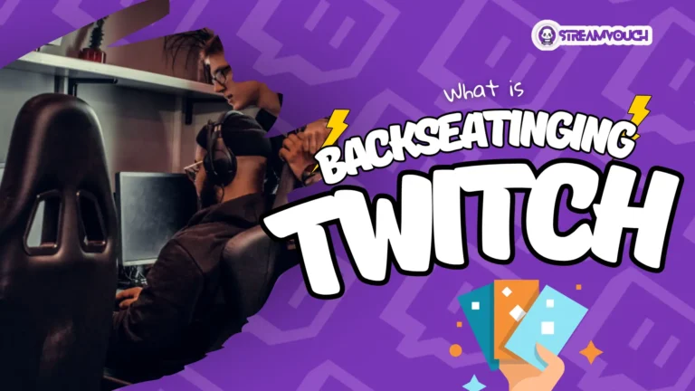 What is Backseating in Twitch